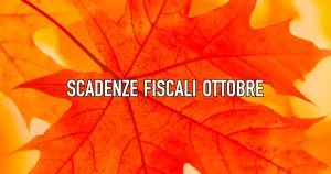 Le scadenze fiscali di ottobre 2021