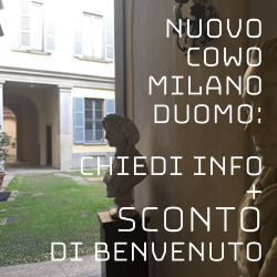 Coworking Milano Duomo - Sconto di benvenuto