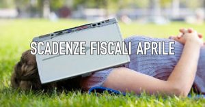 Queste le scadenze fiscali di aprile
