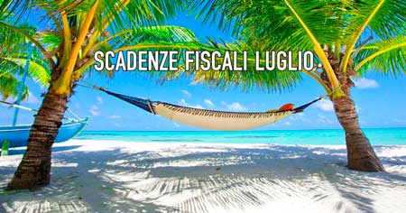 Scadenze fiscali luglio