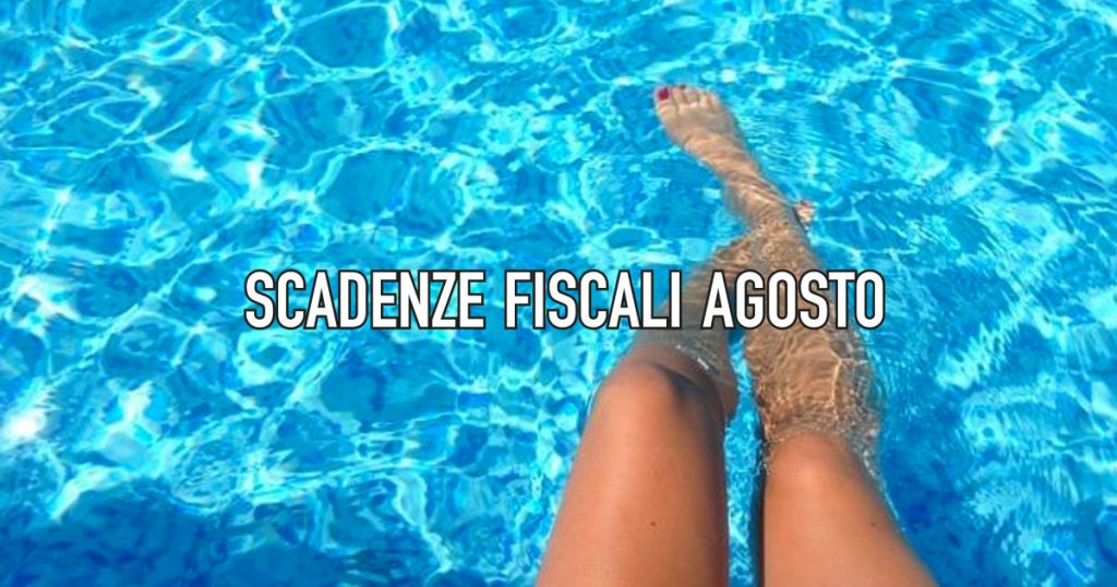 Le Scadenze fiscali di agosto 2019